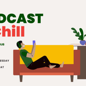 Podcast and Chill- naijapodhub-01