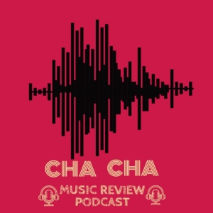Cha-Cha-Music-Review-Podcast-Naijapodhub