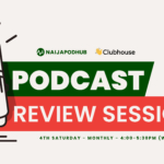 Podcast review session - naijapodhub-02