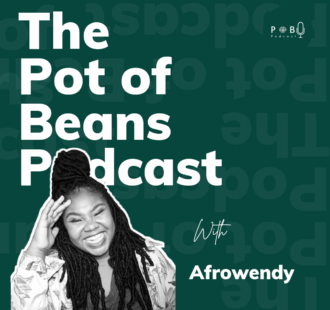 Pot of Beans Podcast - Naijapodhub