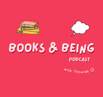 Books and Being Podcast - Naijapodhub - Podcast
