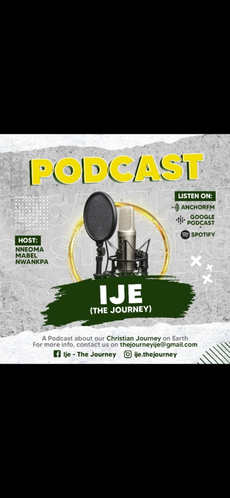 Ije - The Journey - Naijapodhub - podcast