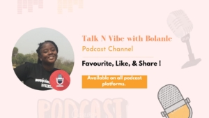 Talk N Vibe with Bolanle - naijapodhub - Podcast