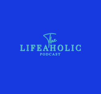 The Lifeaholic Podcast - Naijapodhub - podcast - Nigerian Podcast Directory