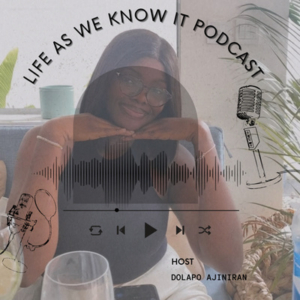 Life-As-We-Know-it-Naijapodhub-Podcast